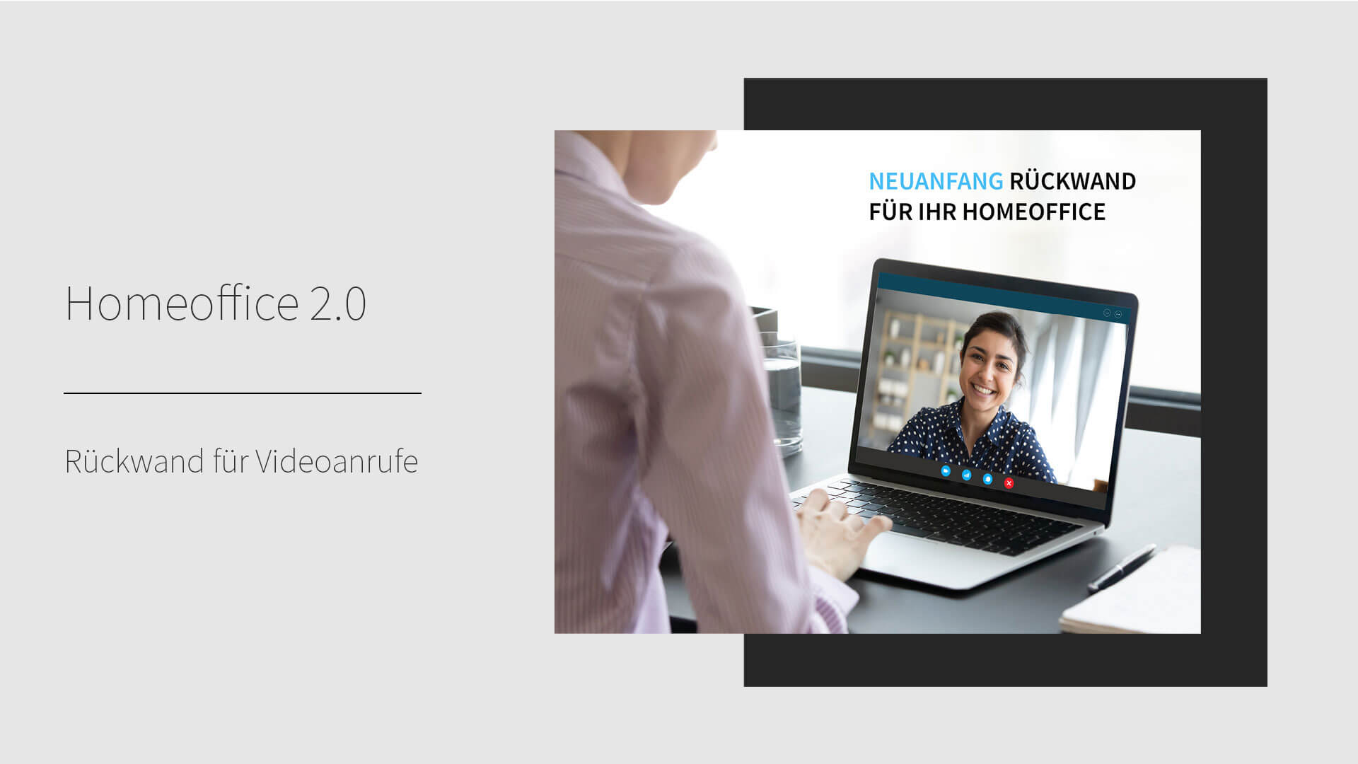 Homeoffice 2.0 Rückwand für Videoanrufe Homeoffice 2.0 Rückwand für Videoanrufe