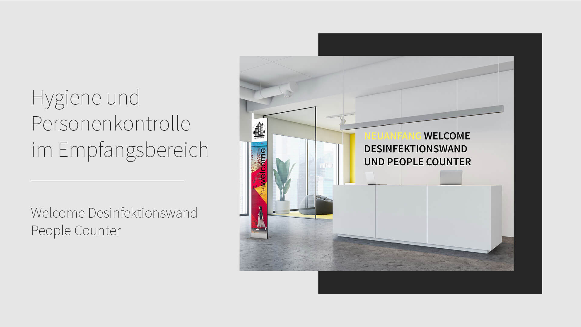 Hygiene und Personenkontrolle im Empfangsbereich Hygiene und Personenkontrolle im Empfangsbereich